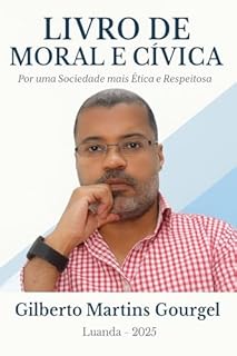 Livro de Moral e Cívica: Por uma Sociedade mais Ética e Respeitosa