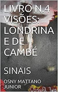 Livro LIVRO N.4 VISÕES: LONDRINA E DE CAMBÉ: SINAIS