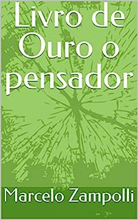 Livro Livro de Ouro o pensador