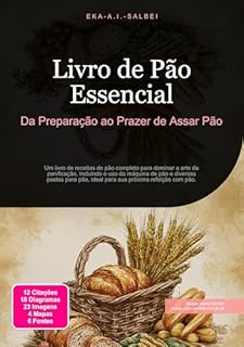 Livro Livro de Pão Essencial: Da Preparação ao Prazer de Assar Pão