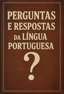 Livro O livro das perguntas e respostas da Língua Portuguesa