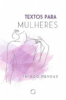 Livro Livro para presentear mulheres: Textos para mulheres