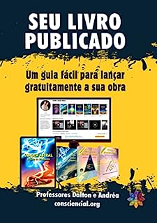 Livro SEU LIVRO PUBLICADO: Um guia fácil para lançar gratuitamente a sua obra