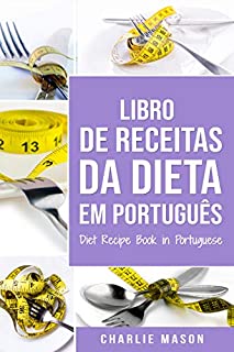 Livro Livro De Receitas Da Dieta Em Português/ Diet Recipe Book in Portuguese
