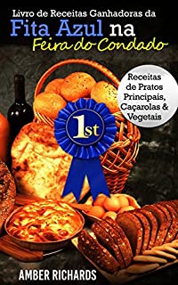 Livro Livro de Receitas Ganhadoras da Fita Azul na Feira do Condado