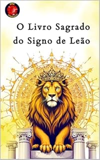 O Livro Sagrado do Signo de Leão