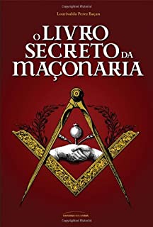 O Livro Secreto da Maçonaria