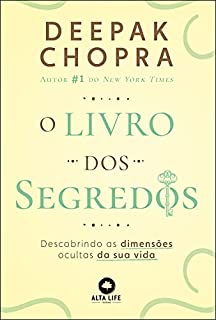 Livro O Livro Dos Segredos: Descobrindo as Dimensões Ocultas da sua Vida