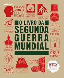 Livro O livro da segunda guerra mundial (As Grandes Ideias de Todos os Tempos)