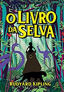 Livro O Livro da Selva (Clássicos da literatura mundial)