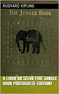 Livro O Livro da Selva (The Jungle Book Portuguese-Edition)