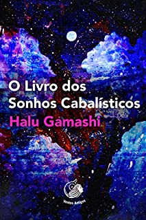 O Livro dos Sonhos Cabalísticos: Uma ferramenta importante para o autoconhecimento