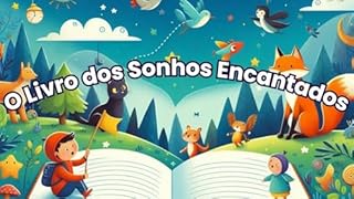 Livro O Livro dos Sonhos Encantados