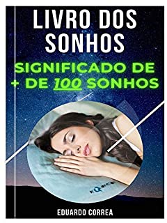 Livro Livro dos Sonhos - Mais de 100 Significados dos Sonhos: Significação de mais de 100 sonhos