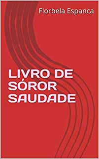Livro LIVRO DE SÓROR SAUDADE