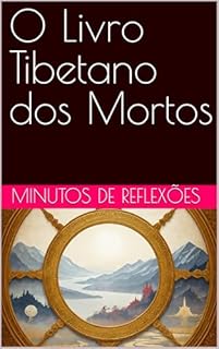 Livro O Livro Tibetano dos Mortos