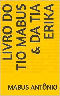 Livro LIVRO DO TIO MABUS & DA TIA ERIKA