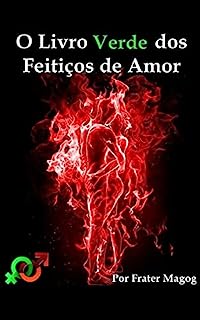 Livro O Livro Verde dos Feitiços de Amor