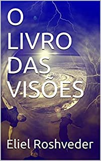Livro O LIVRO DAS VISÕES
