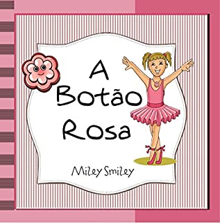 Livro Livros para crianças de 3-7 anos: "A Botão Rosa" (história de ninar para crianças)