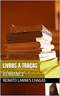 LIVROS X TRAÇAS: ROMANCE