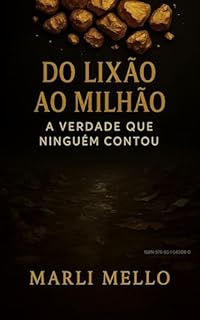Do Lixão ao Milhão: A Verdade que Ninguém Contou