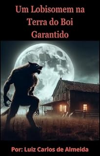 Livro Um lobisomem na terra do boi garantido