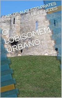 Livro O LOBISOMEM URBANO