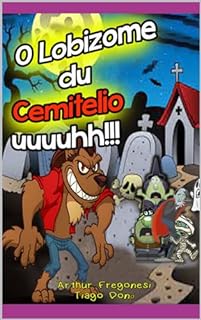 Livro O Lobizome Du Cemitelio: uuuuhh