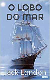 Livro O Lobo do Mar (Coleção Jack London)