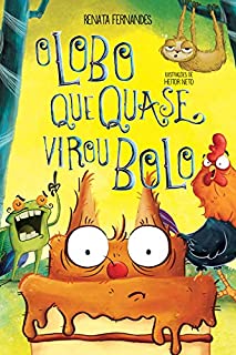 Livro O lobo que quase virou bolo