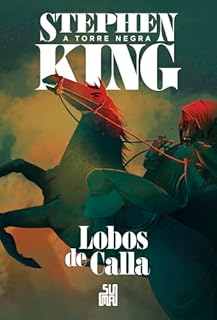Livro Lobos de Calla (Nova edição): A Torre Negra volume 5 (A Torre Negra Nova Edição)