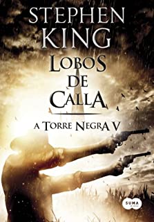 Livro Lobos de Calla (A Torre Negra Livro 5)