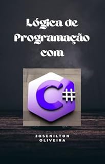 Livro Lógica de Programação com C#
