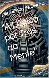 Livro "A Lógica por Trás da Mente”