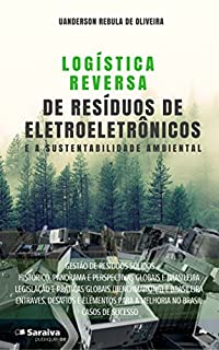 Livro Logística reversa de resíduos de eletroeletrônicos e a sustentabilidade ambiental