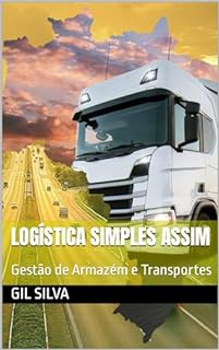 Livro Logística simples assim: Gestão de Armazém e Transportes (BID42333)