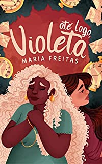 Livro Até logo, Violeta
