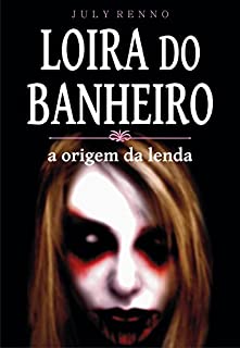Loira do banheiro: a origem da lenda
