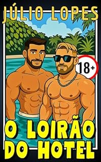 Livro O LOIRÃO DO HOTEL (MINHAS AVENTURAS SAFADAS Livro 4)