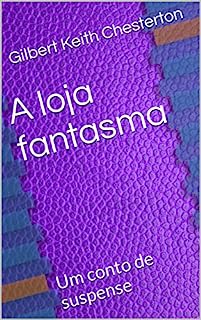 Livro A loja fantasma: Um conto de suspense
