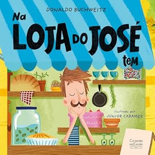 Livro Na loja do José tem