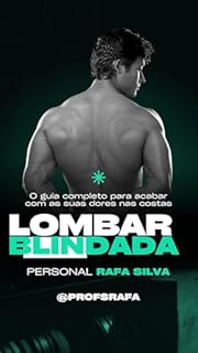 Livro Lombar Blindada: O guia mais completo para acabar com suas dores nas costas
