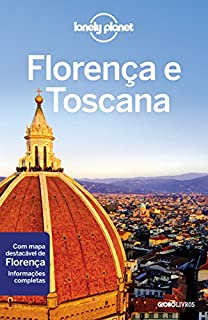 Lonely Planet Florença e Toscana
