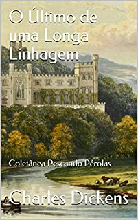 Livro O Último de uma Longa Linhagem: Coletânea Pescando Pérolas