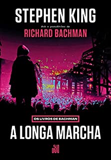 Livro A Longa Marcha: Os Livros de Bachman