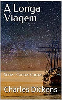 Livro A Longa Viagem: Série - Contos Curtos