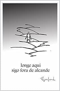 Livro Longe aqui sigo fora de alcance