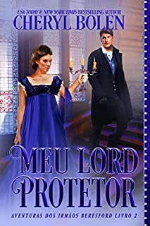 Livro Meu Lord Protetor: As Aventuras dos Irmãos Beresford - Livro 2