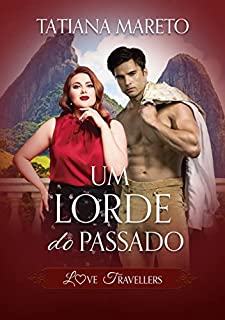 Livro Um Lorde do Passado: Love Travellers